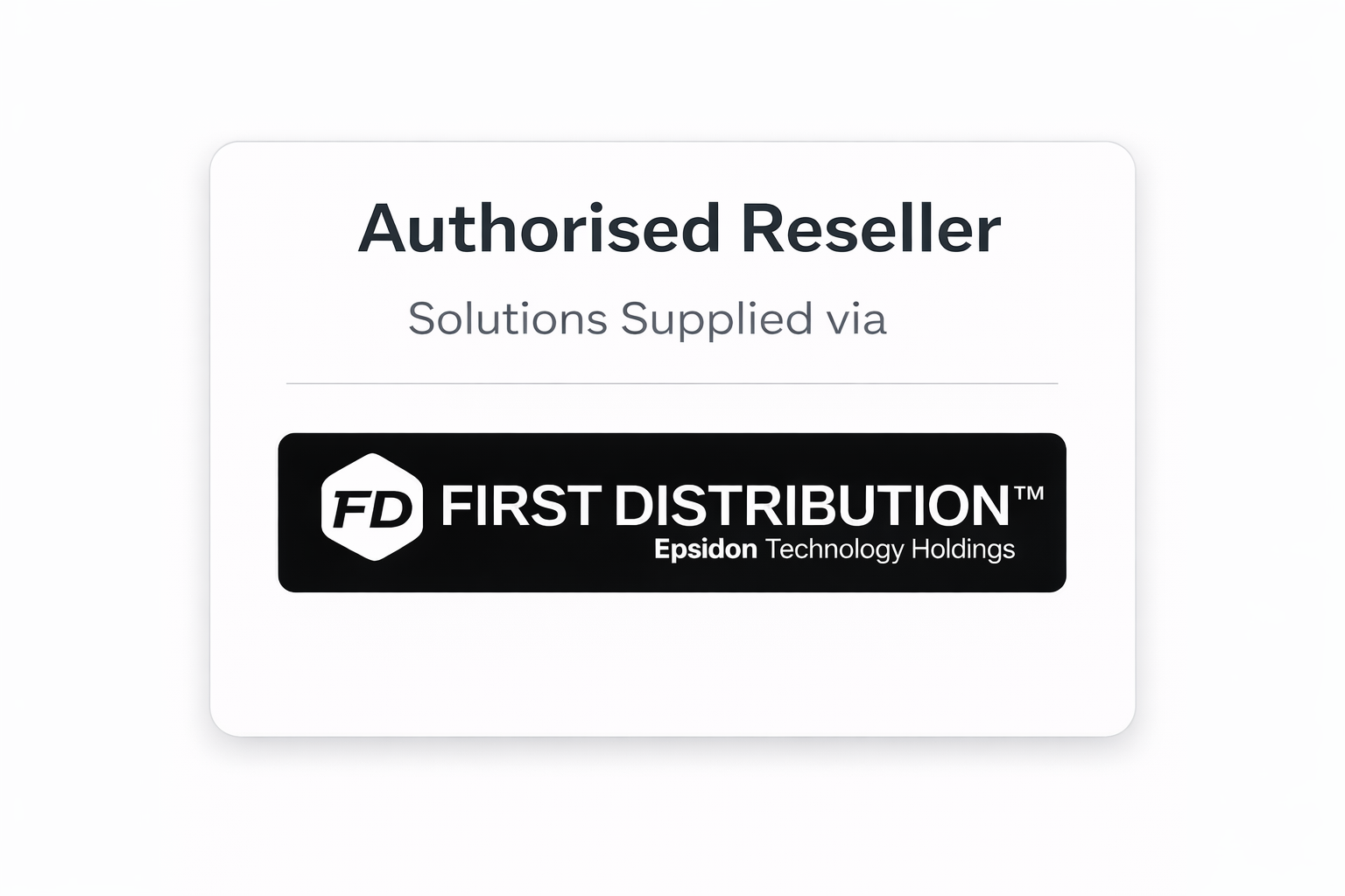 Authorised Reseller – First Distribution