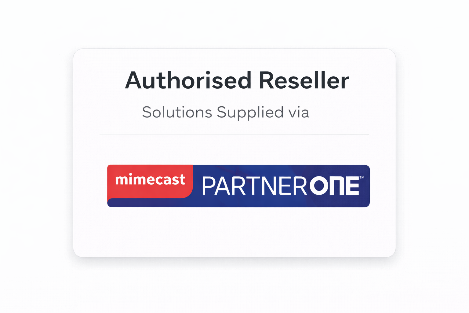 Authorised Reseller – Mimecast